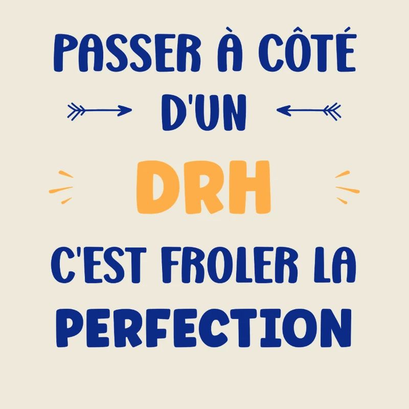 Passer à côté d’un DRH : Perfection