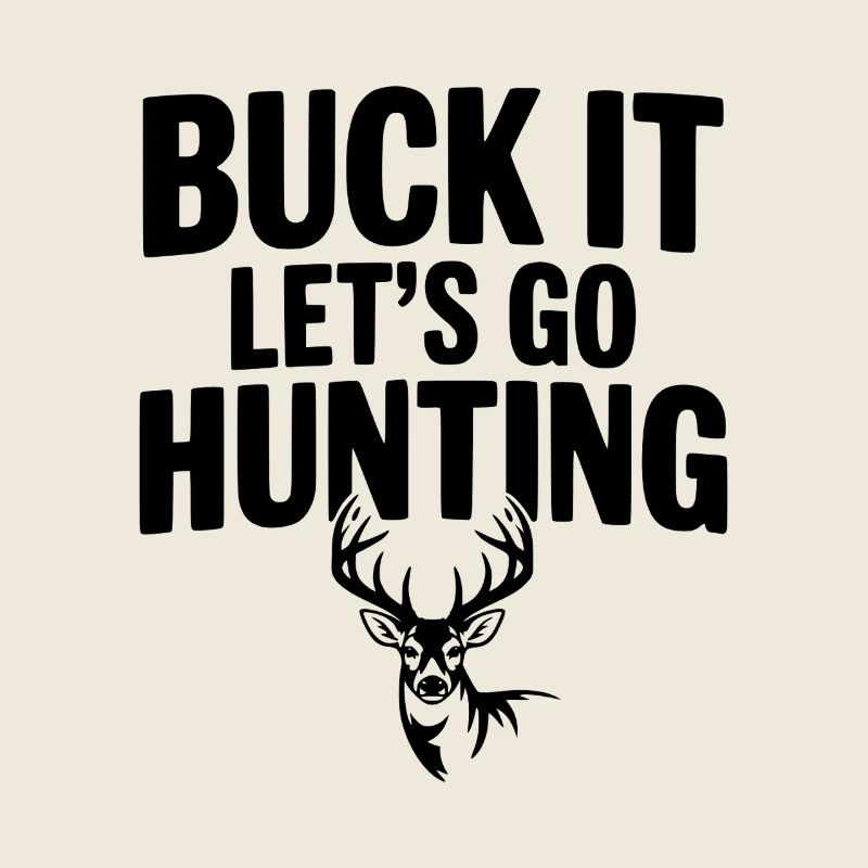 Buck It Allons chasser