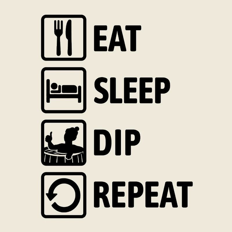 Eat Sleep Dip Repeat - Eisbaden - Winterbaden