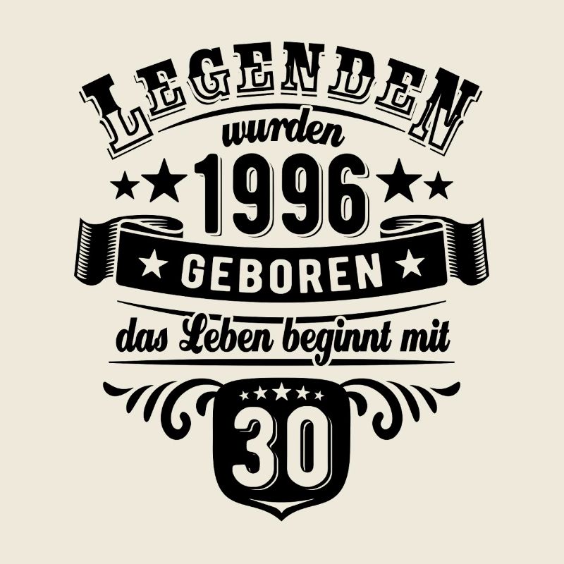 Legenden wurden 1996 geboren | 30 Jahre
