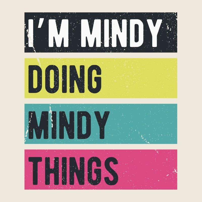 I’m Mindy Doing Mindy Things Retro Colors