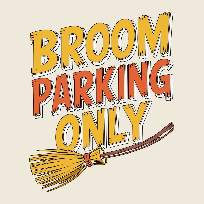 Witchcraft Broom Parking Only Wicca Sorcery