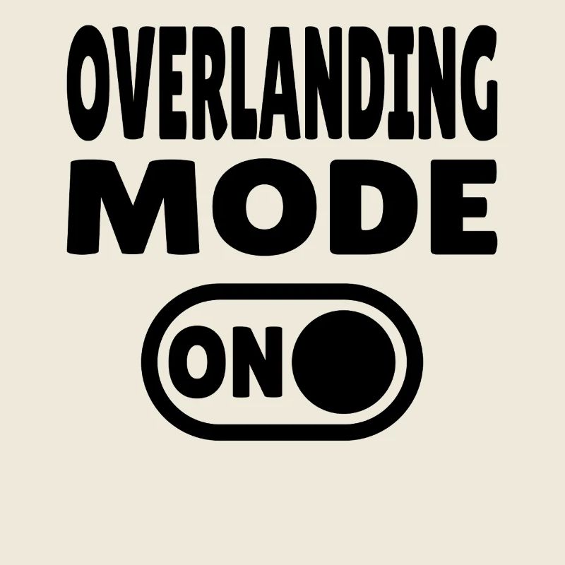 Overlanding Mode ON – Schalter auf Abenteuer