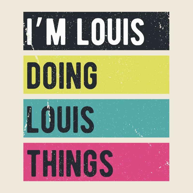 Ich bin Louis und mache Louis-Dinge Retro-Farben