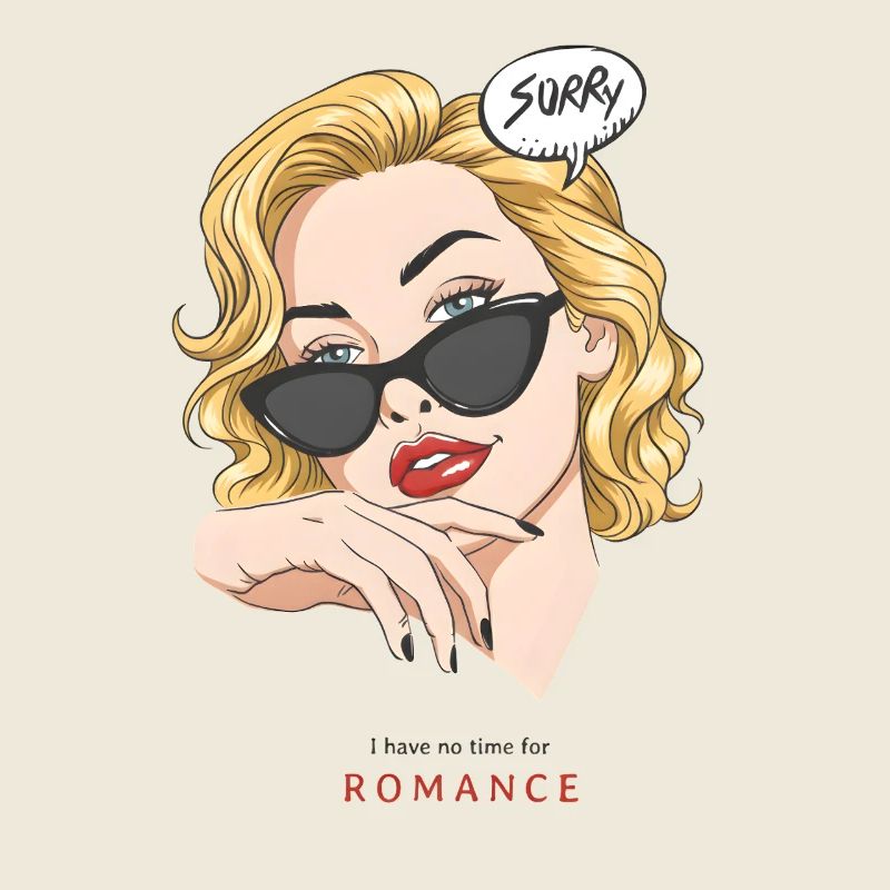 No Time for Romance Pop-Art Frau Design