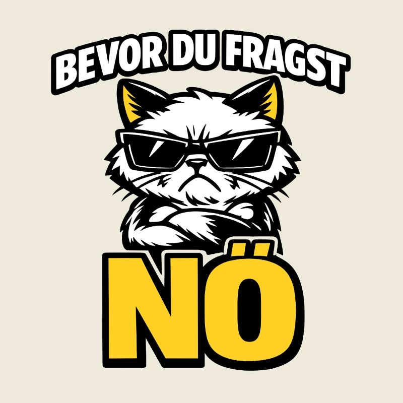 Bevor du fragst: NÖ – Grumpy Katze