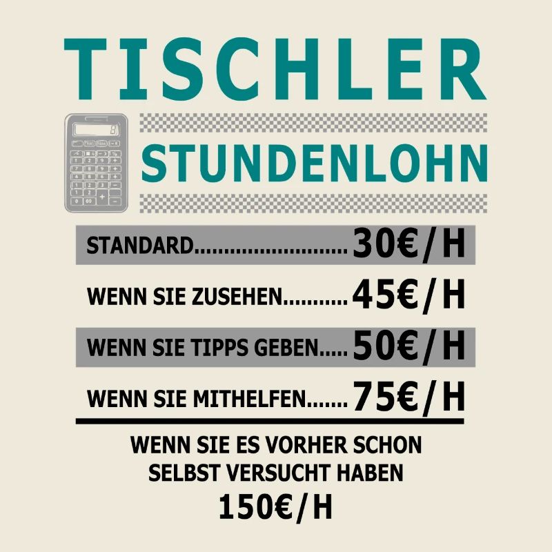 Tischler Stundenlohn Schreiner Stundensatz