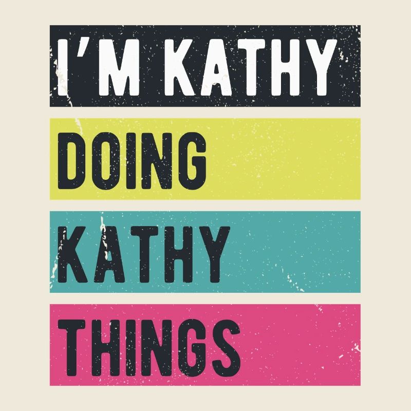 I’m Kathy Doing Kathy Things Retro Colors