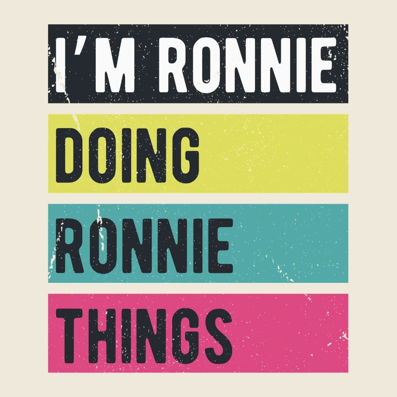 I’m Ronnie Doing Ronnie Things Retro Colors
