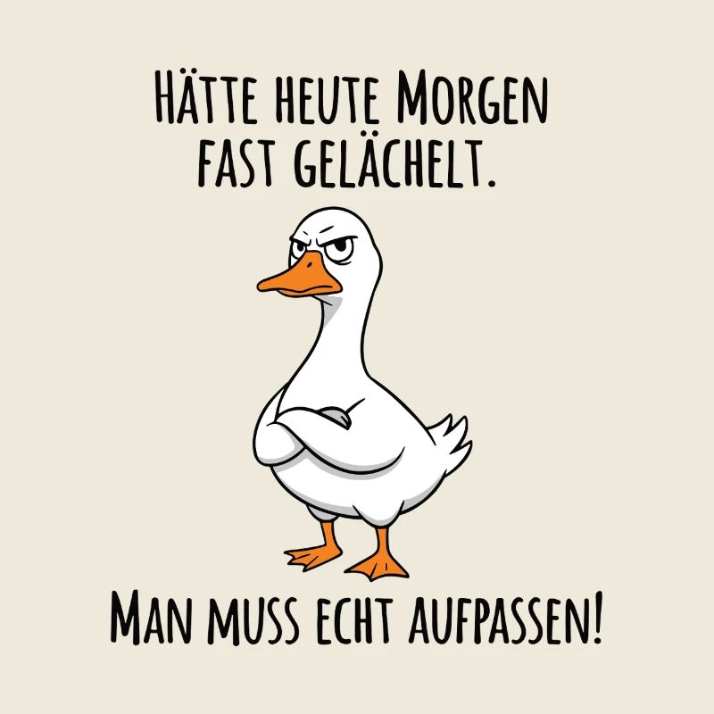Almost Smiled – Grumpy Goose for Morning Grouches