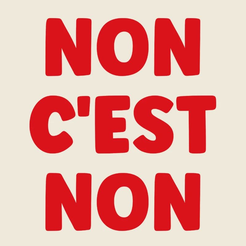 Consent: NO MEANS NO