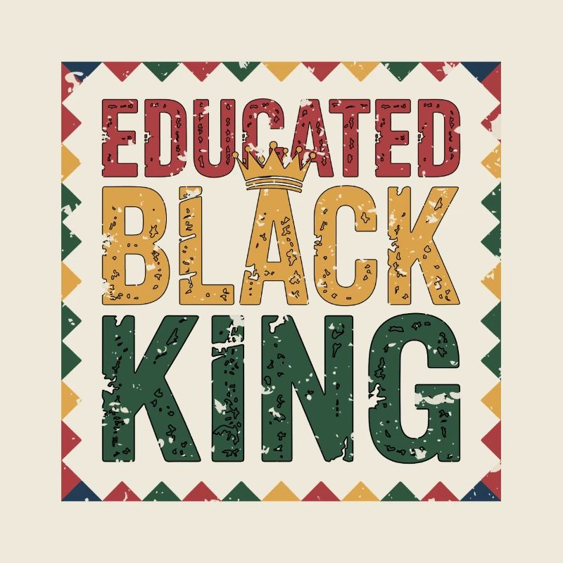 Gebildeter Schwarzer König | Afro-Pride-Zitat | Schwarz