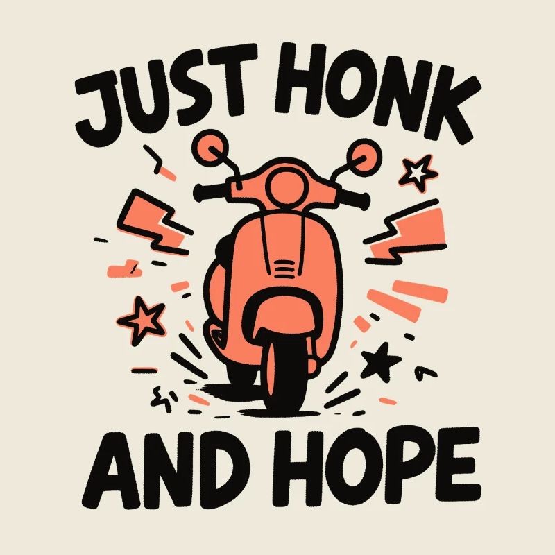 Juste Klaxonner et espérer | Humour de scooter de Bali