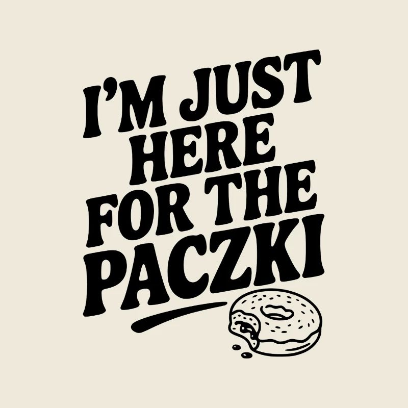 Je suis juste là pour le Paczki