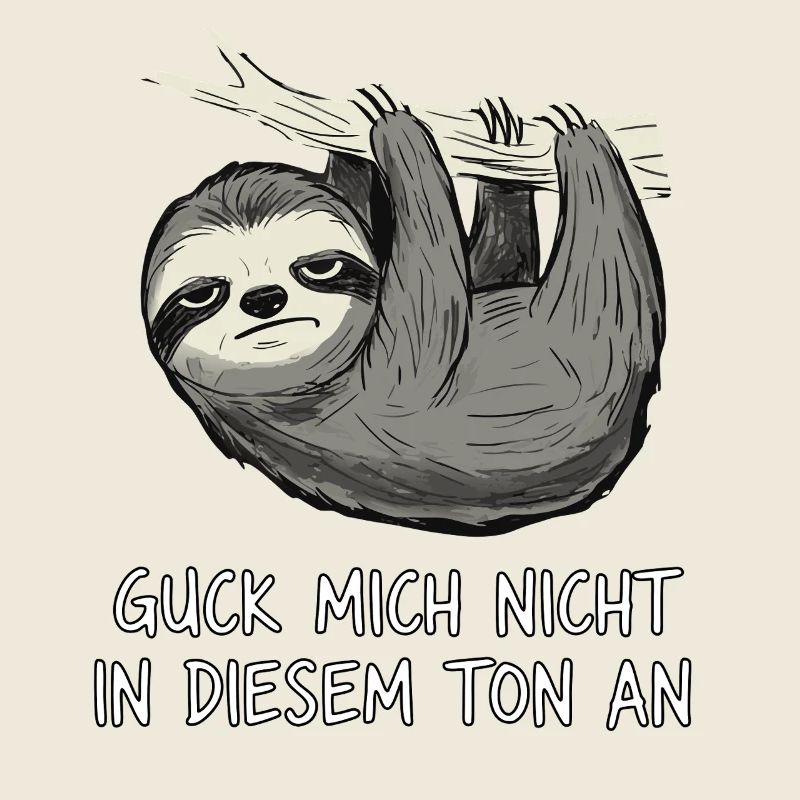 Sloth Saying Funny Sarcasm
