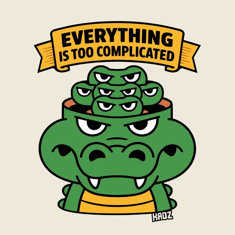 Everything Is Too Complicated Alligator