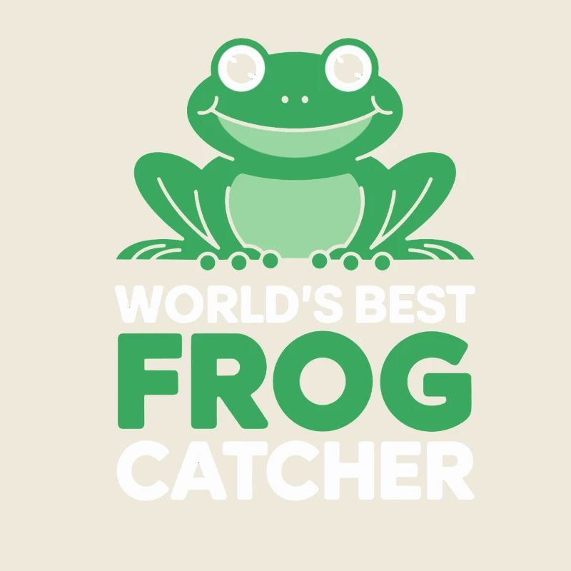 Worlds Best Frog Catcher Funny Frog Saying