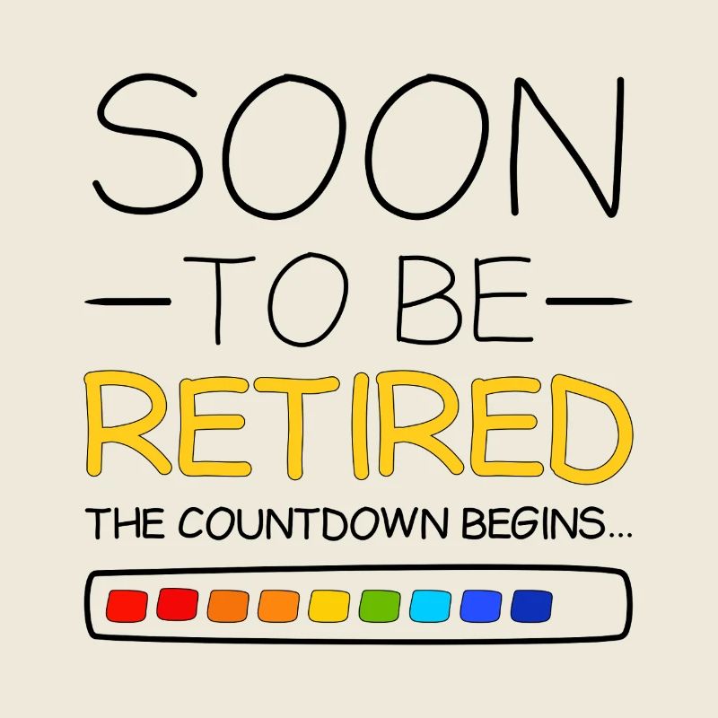 Ruhestand wird bald in den Ruhestand gehen Der Countdown beginnt