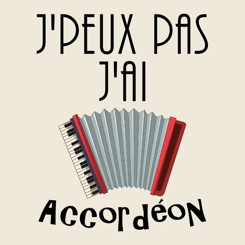 Je Peux Pas J'ai Accordéon