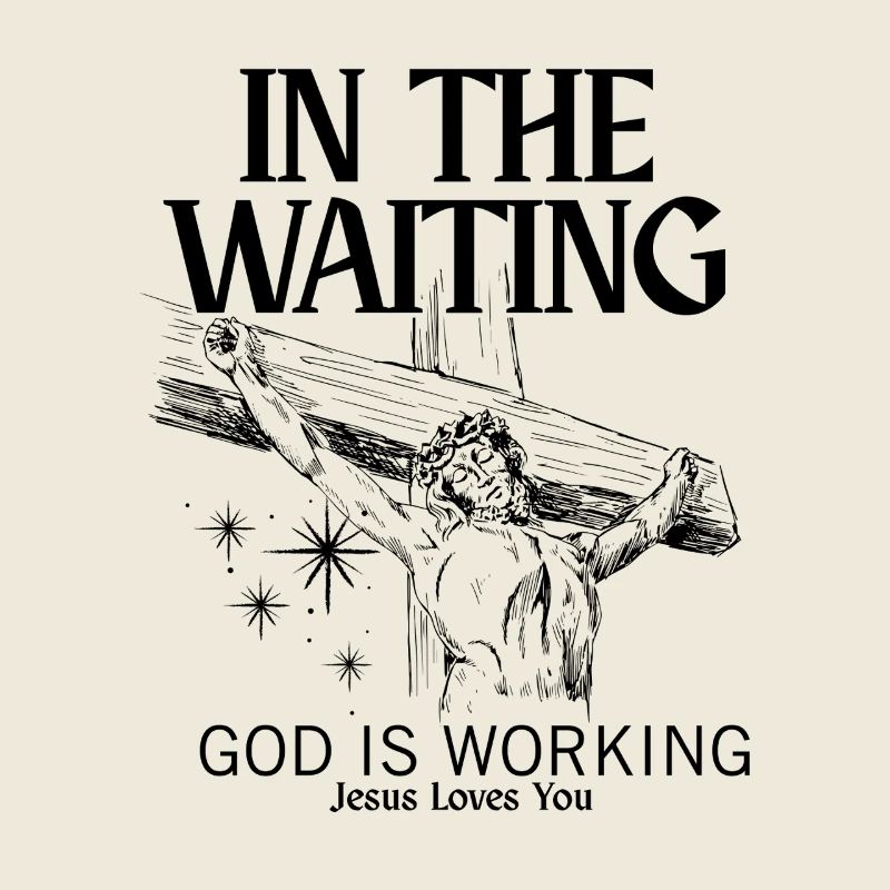 God is Working Jesus Religious
