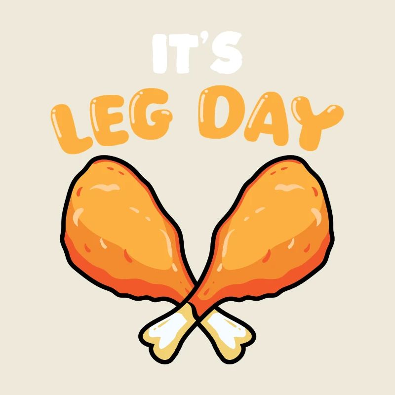 It’s Leg Day Funny Chicken Drumstick Gym Design
