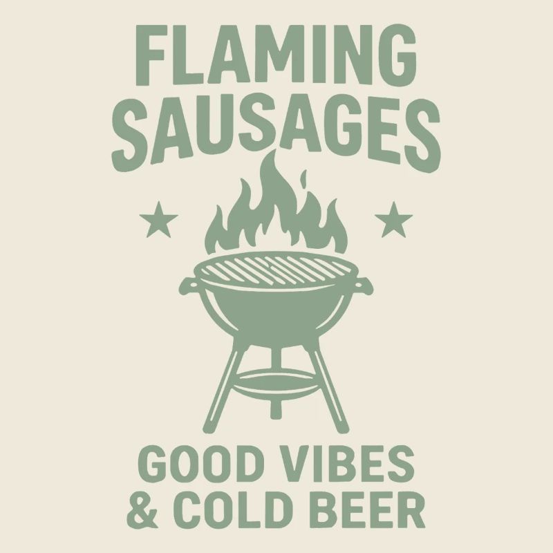 Flaming Sausages G Vibes and Cold Beer BBQ
