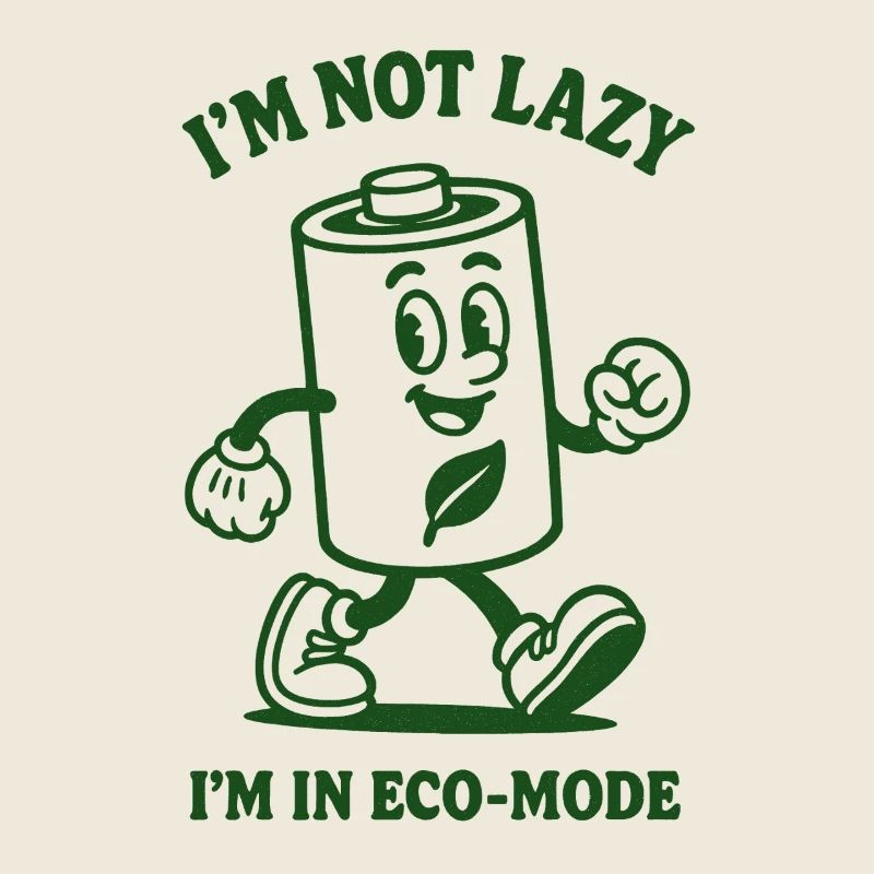 Nicht faul | Eco-Modus Humor