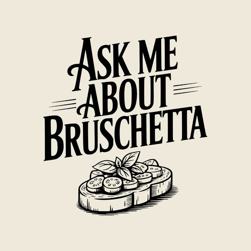 Demande-moi à propos de Bruschetta