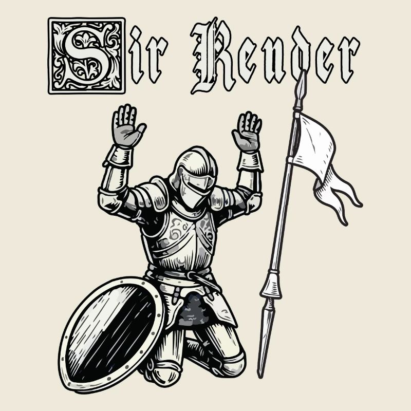 Ren Faire Medieval Sir Render Surrender Funny