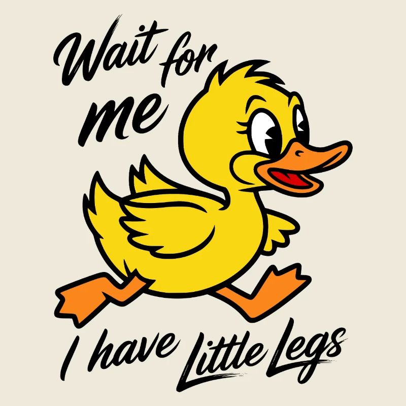 Attends-moi, j’ai de petites jambes - Canard drôle