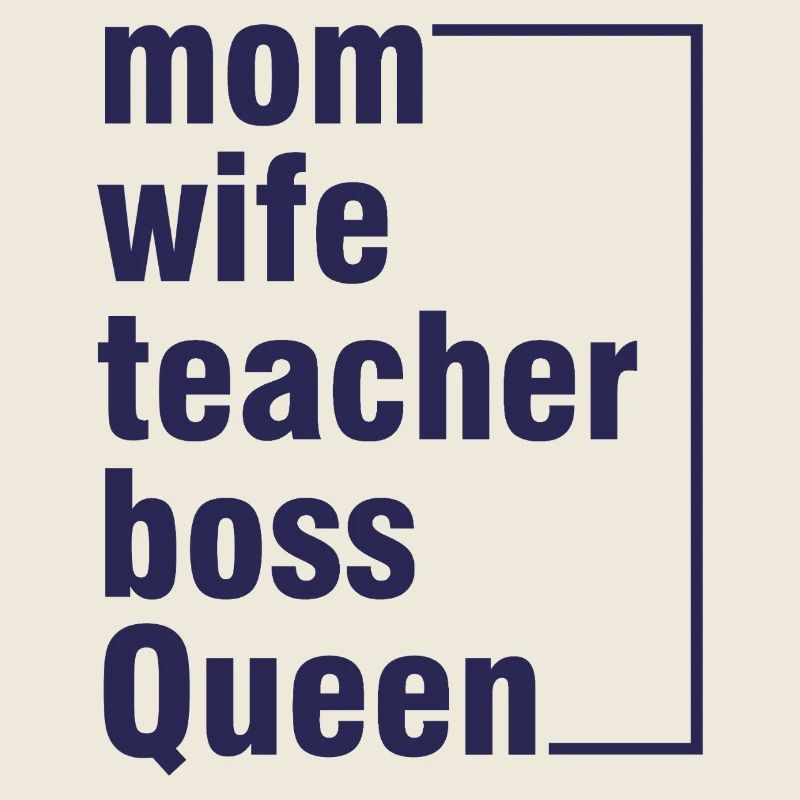 Mama Ehefrau Lehrerin Queen-Shirt