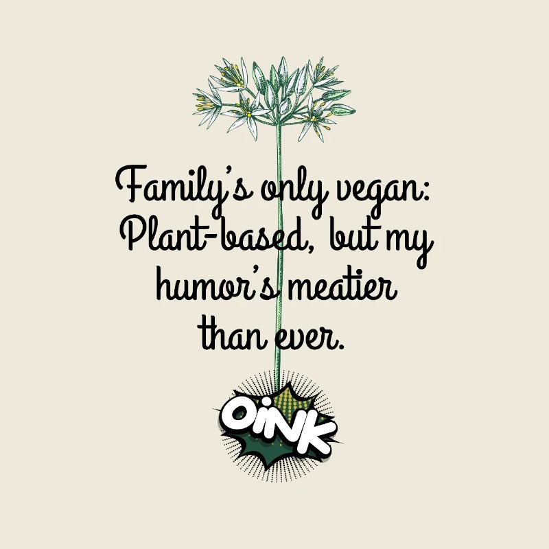 Oink, wenn du Veganer bist