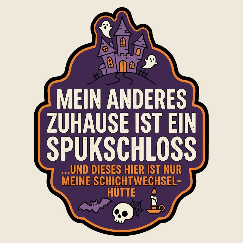 Spukschloss Zuhause lustiger Spruch