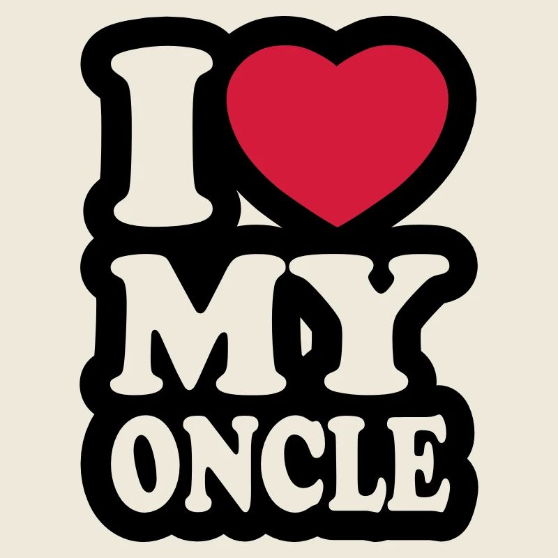 I love my oncle - J'aime mon oncle