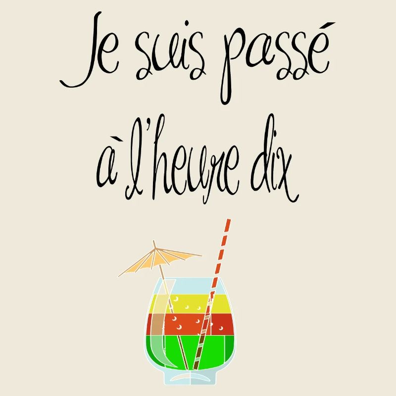 Je suis passé à l'heure dix verres