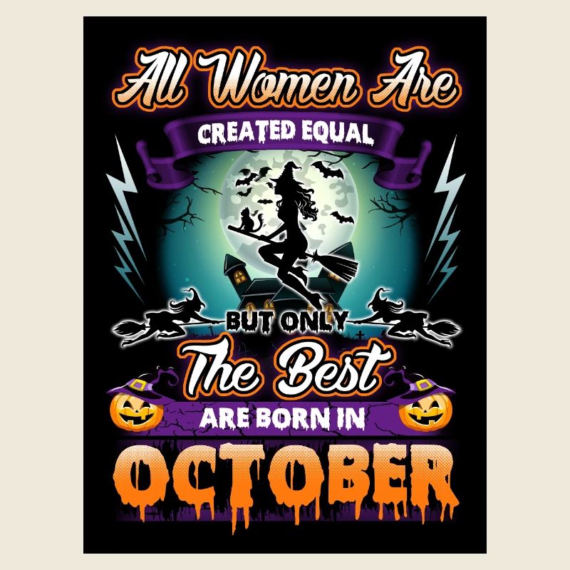 Die Besten sind im Oktober geboren - Hexe