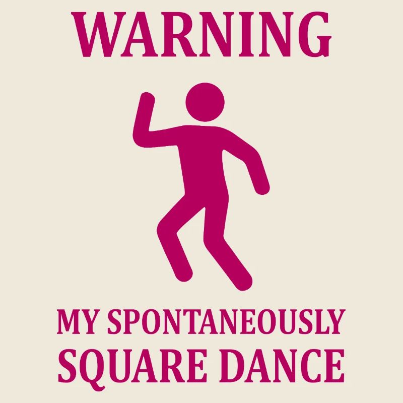 Warning Square Dance