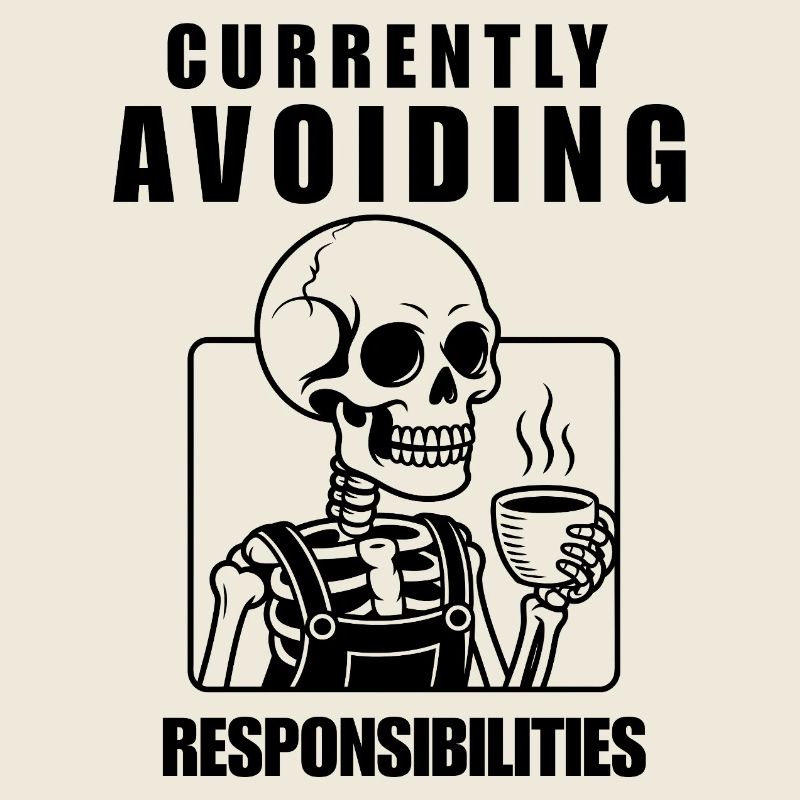 Currently Avoiding Responsibilities Skeleton