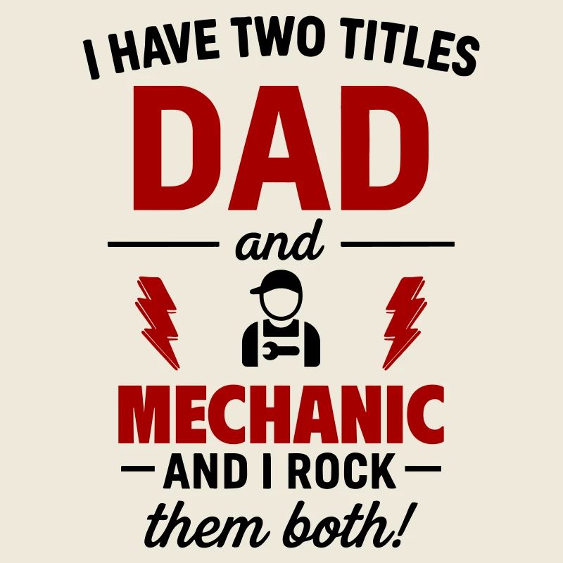 Dad and Mechanic – I Rock Both Tracks