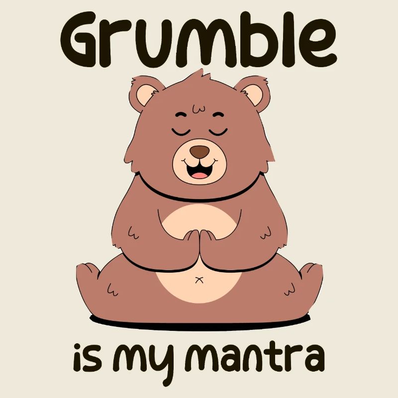 Grogner est mon mantra