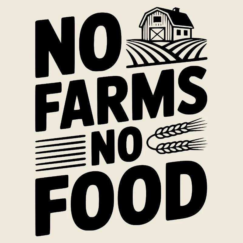 Pas de fermes, pas de nourriture