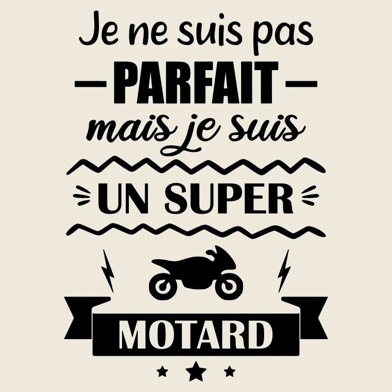 Pas parfait mais super motard 