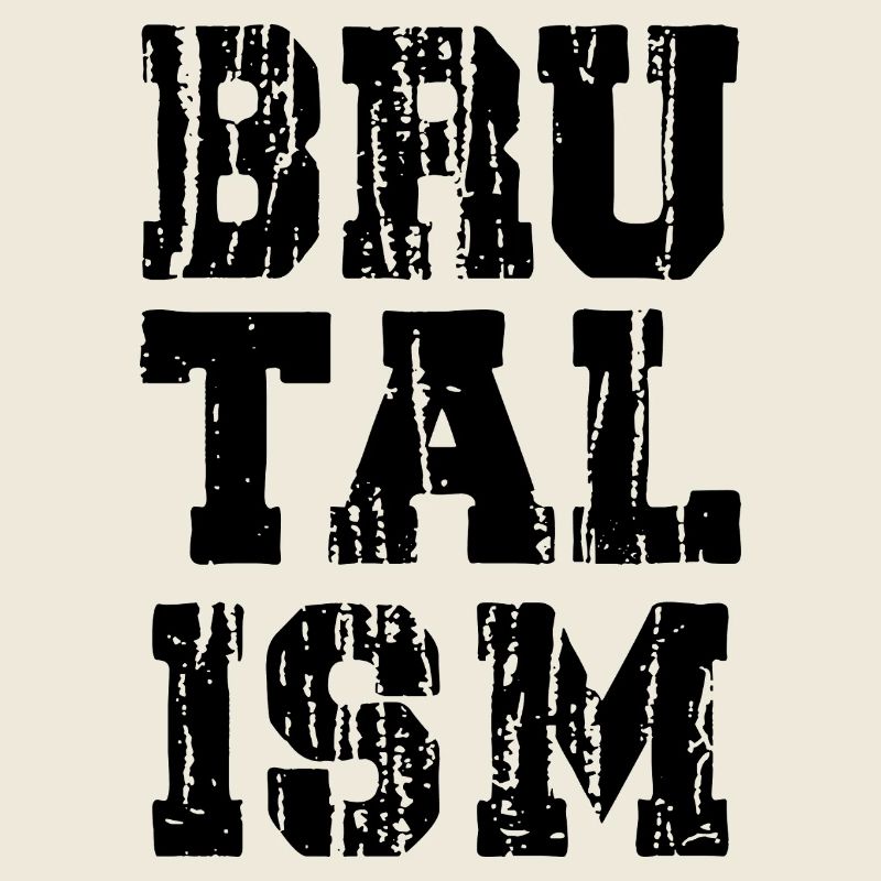 Brutalism Distressed and Bold typography