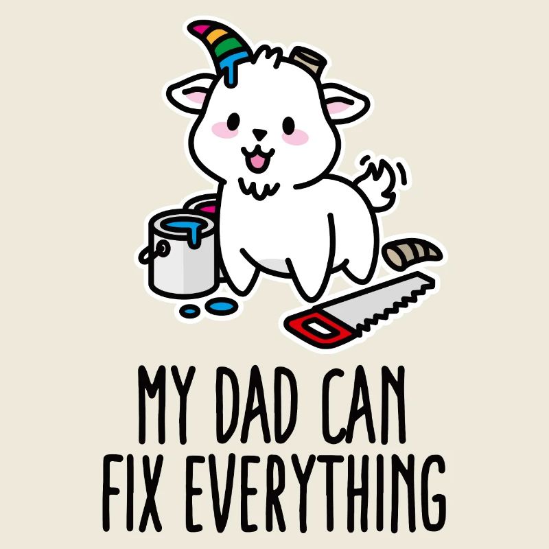 My dad can fix everything Unicorn daughter father