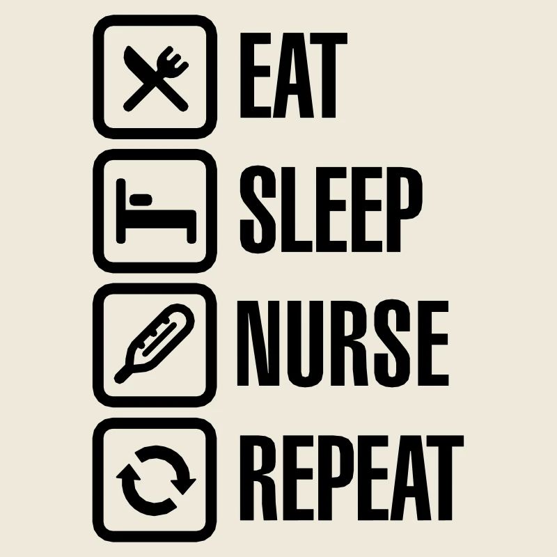Eat Sleep Nurse Repeat