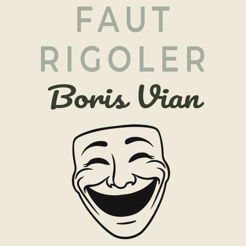 Faut Rigoler Boris Vian