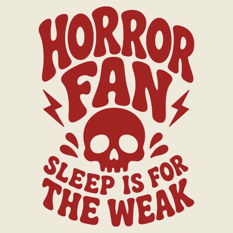 Horror Fan Sleeps For The Weak