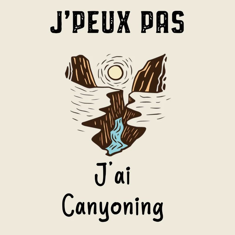 je peux pas j'ai canyoning
