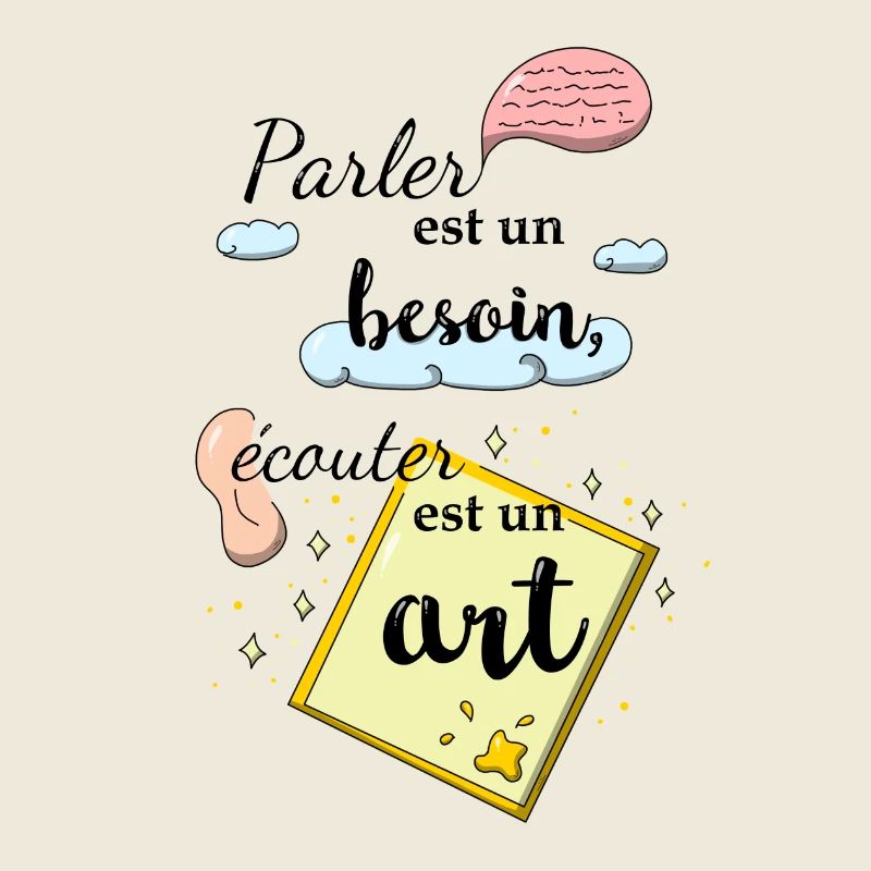 Ecouter est un art