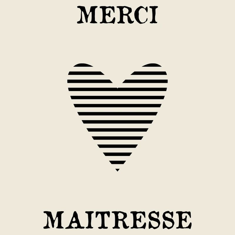 MERCI MAÎTRESSE